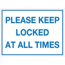 Sign Please Keep Locked At All Times 240x180mm Adhesive EA