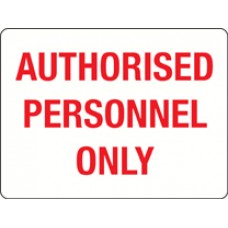 Sign Auth Personel Only 300x100mm Polyprop EA