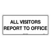 Sign Visitors to Office 450 x 200mm Metal EA