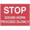 Sign Stop Sound Horn Proceed Slowly 450x300mm EA