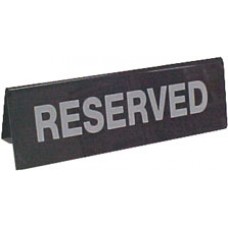 Table Sign Reserved Double Sided White on Black  (EA)